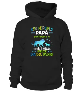 Este increíble Papá pertenece a Noah & Olivia, ¡Feliz día del padre! Sudadera con capucha Unisex